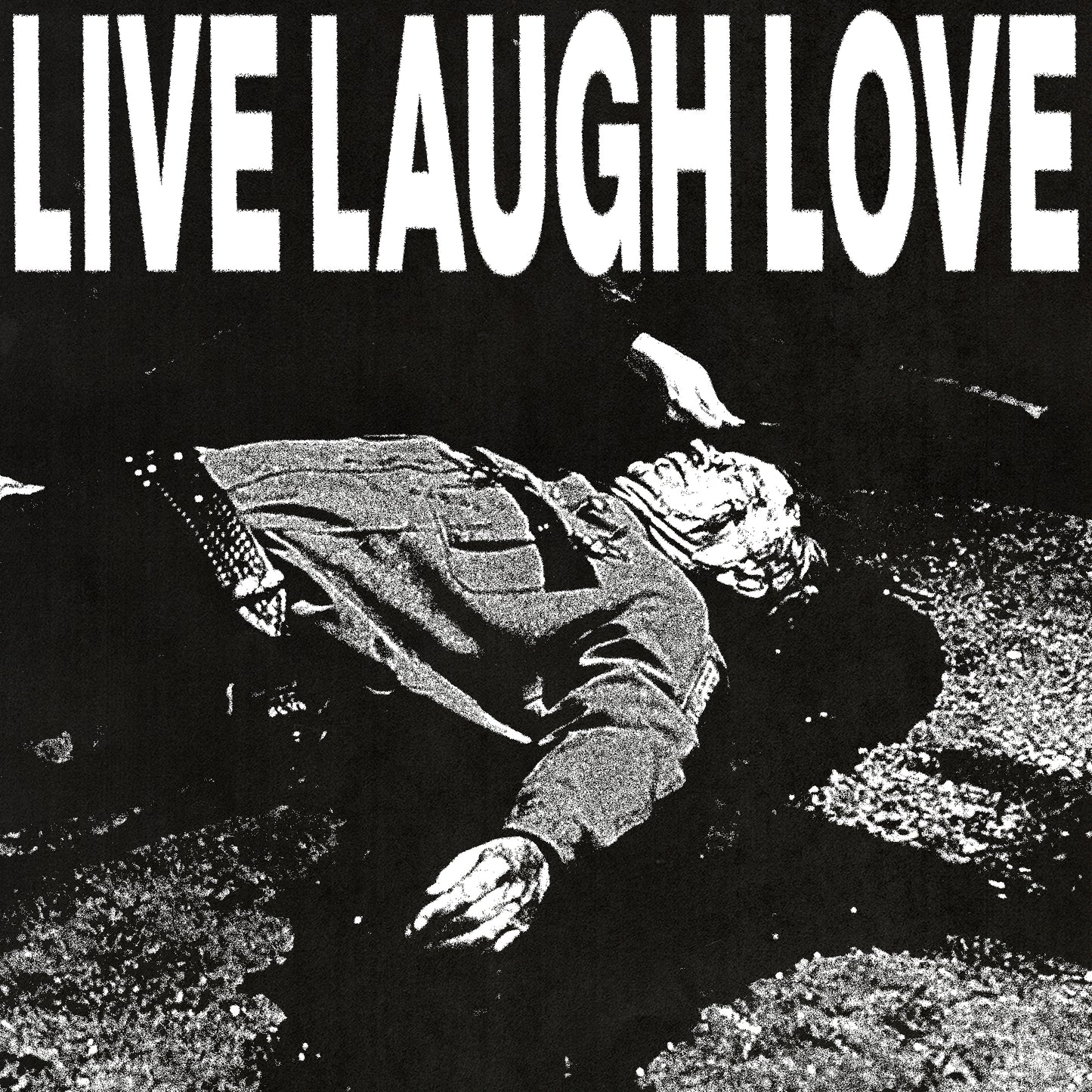 LIVE LAUGH LOVE